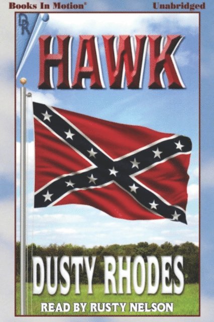 Dusty Rhodes - Hawk, Ljudbok