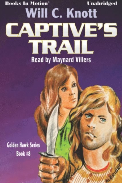 Will C Knott - Captive's Trail, Ljudbok. Tillgänglighet: Lägg i varukorg