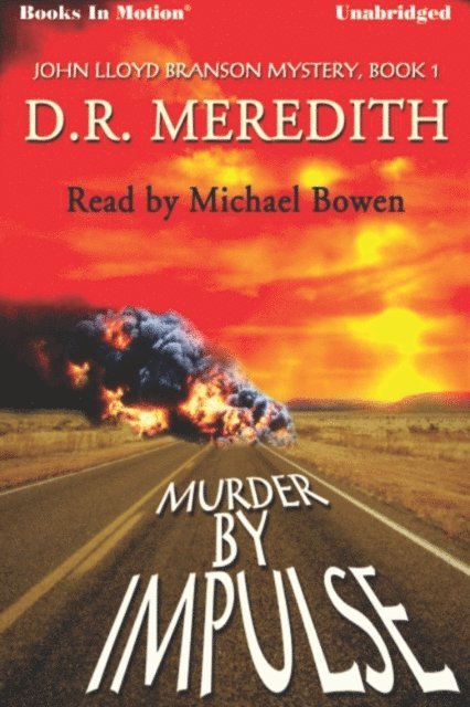 D.R. Meredith - Murder By Impulse, Ljudbok