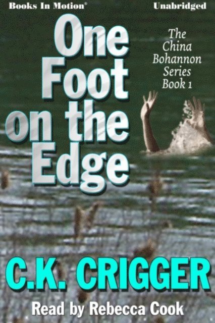 CK Crigger - One Foot on the Edge, Ljudbok