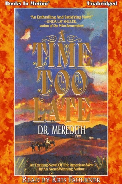 D.R. Meredith - Time Too Late, A, Ljudbok