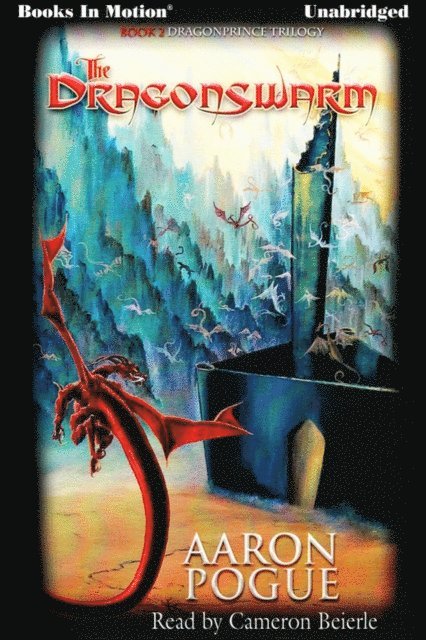 Aaron Pogue - Dragonswarm, The, Ljudbok