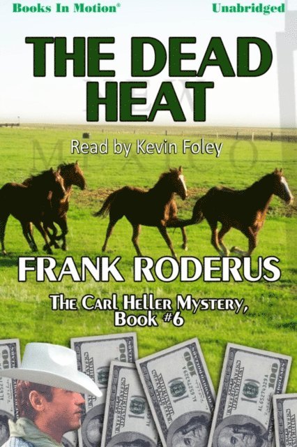 Frank Roderus - Dead Heat, The, Ljudbok