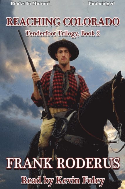 Frank Roderus - Reaching Colorado, Ljudbok