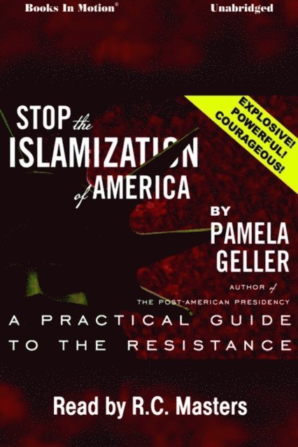 Pamela Geller - Stop the Islamization of America, Ljudbok