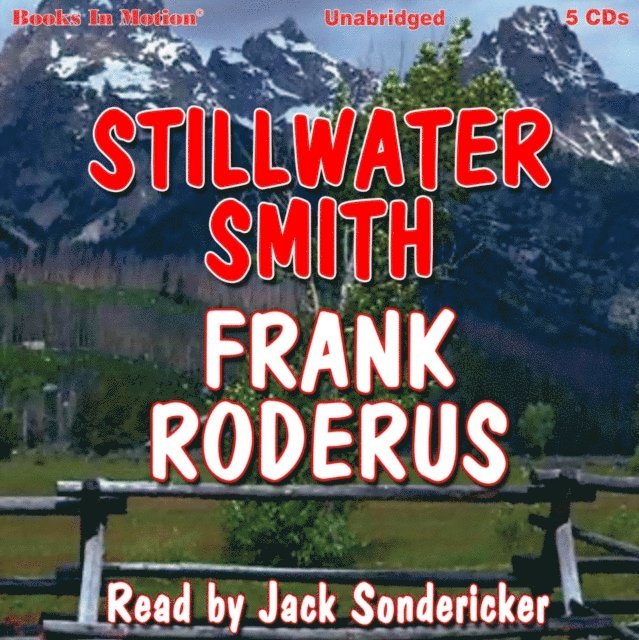 Frank Roderus - Stillwater Smith, Ljudbok