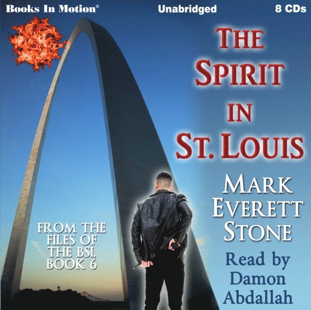 Mark Everett Stone - Spirit In St. Louis (From the Files of the FBI, Book 6), Ljudbok. Tillgänglighet: Lägg i varukorg