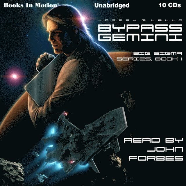Joseph R Lallo - Bypass Gemini (Big Sigma, Book 1), Ljudbok