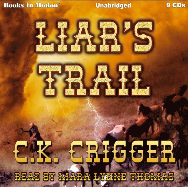C.K Crigger - Liar's Trail, Ljudbok