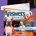 Answers Book for Kids Volume 8, The