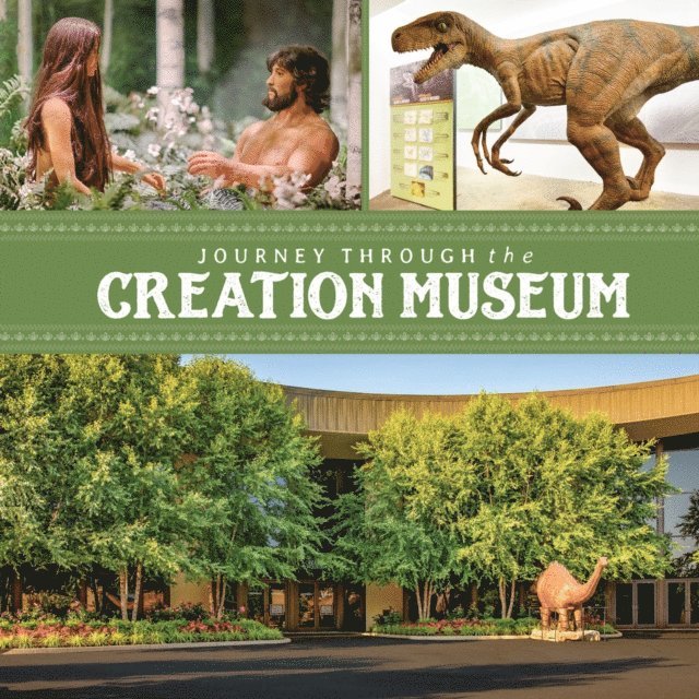 Journey Through the Creation Museum, E-bok