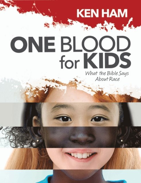 Ken Ham - One Blood for Kids, E-bok