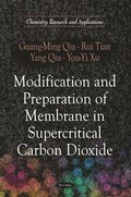 Modification and Preparation of Membrane in Supercritical Carbon Dioxide