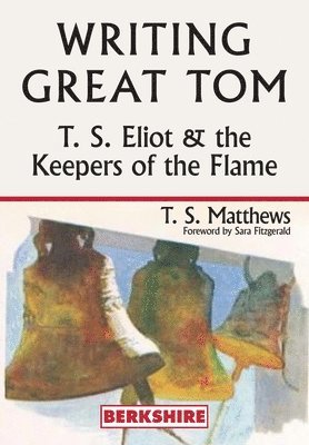 T S Matthews - Writing Great Tom, Häftad