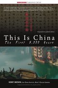This Is China: The First 5,000 Years