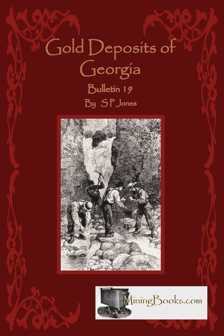S P Jones - Gold Deposits of Georgia, Häftad