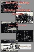 Economic Geology of the Silverton Quadrangle, Colorado