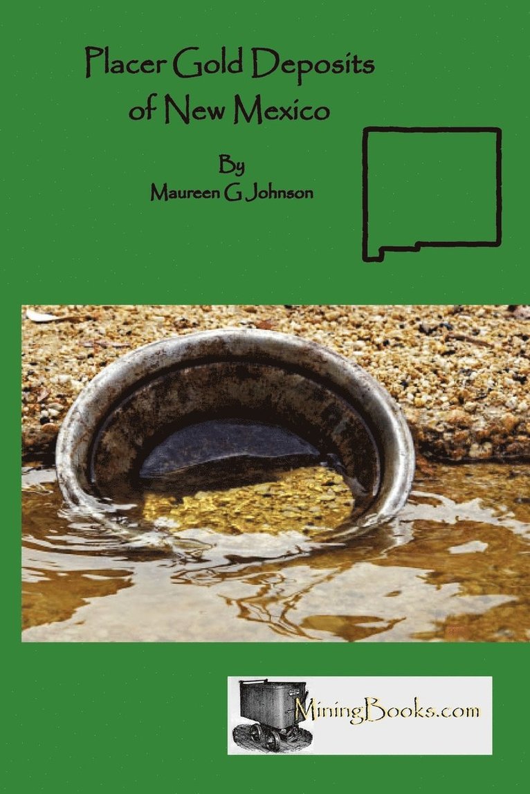 Maureen G Johnson - Placer Gold Deposits of New Mexico, Häftad