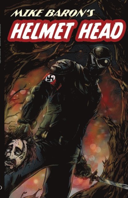 Mike Baron - Helmet Head, E-bok