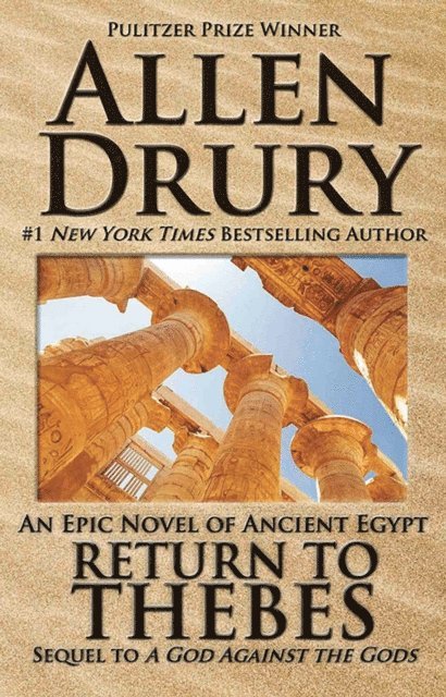 Allen Drury - Return to Thebes, E-bok