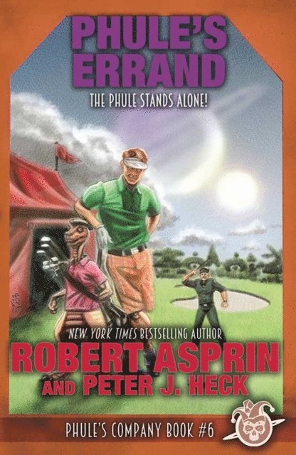 Peter J. Heck, Robert Asprin - Phule's Errand, E-bok