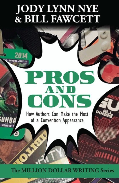 Bill Fawcett, Jody Lynn Nye - Pros and Cons, E-bok