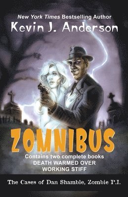 Kevin J Anderson - Dan Shamble, Zombie P.I. ZOMNIBUS, Häftad. Tillgänglighet: Lägg i varukorg