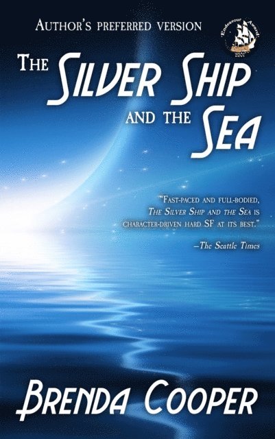 Brenda Cooper - Silver Ship and the Sea, E-bok
