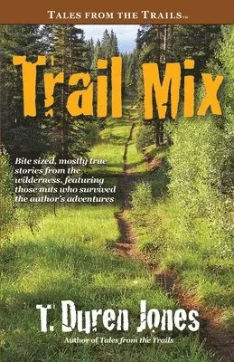 T Duren Jones - Trail Mix, Häftad. Tillgänglighet: Lägg i varukorg
