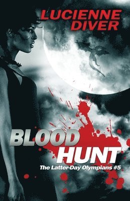 Lucienne Diver - Blood Hunt, Häftad