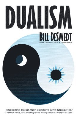 Bill Desmedt - Dualism, Häftad