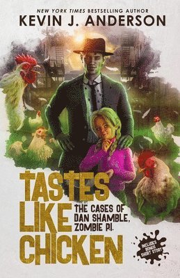 Kevin J Anderson - Tastes Like Chicken, Häftad. Tillgänglighet: Lägg i varukorg