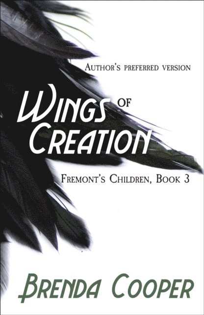 Brenda Cooper - Wings of Creation, E-bok