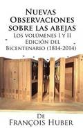 Nuevas observaciones sobre las abejas de Franois Huber