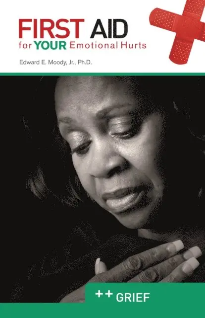 Dr. Edward E Moody Jr. - First Aid for Your Emotional Hurts: Grief, E-bok. Tillgänglighet: Lägg i varukorg