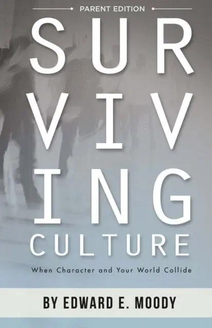 Edward E. Moody - Surviving Culture Parent Edition, E-bok. Tillgänglighet: Lägg i varukorg