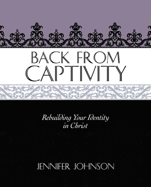 Jennifer Johnson - Back From Captivity, E-bok