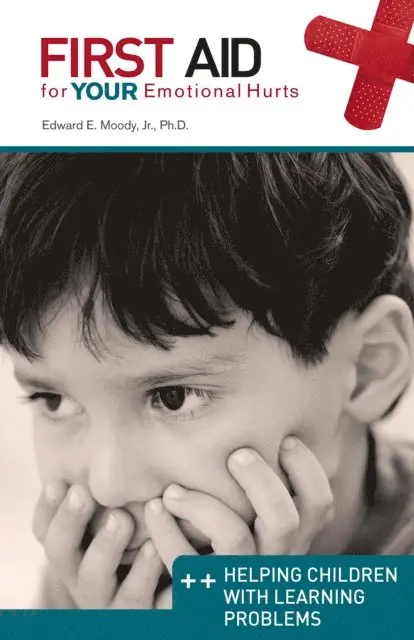 Dr. Edward E Moody Jr. - First Aid for Your Emotional Hurts: Helping Children with Learning Problems, E-bok. Tillgänglighet: Lägg i varukorg