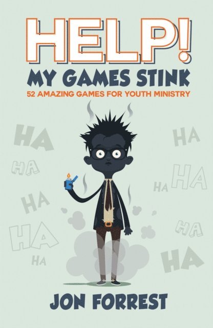 Jon Forrest - Help! My Games Stink, E-bok