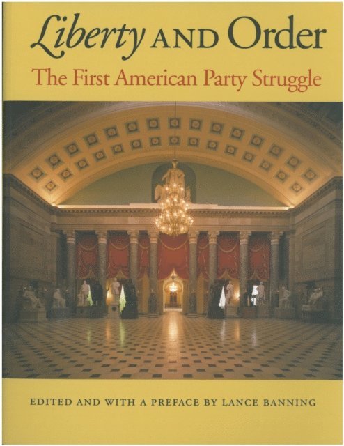 Lance Banning - Liberty and Order, E-bok
