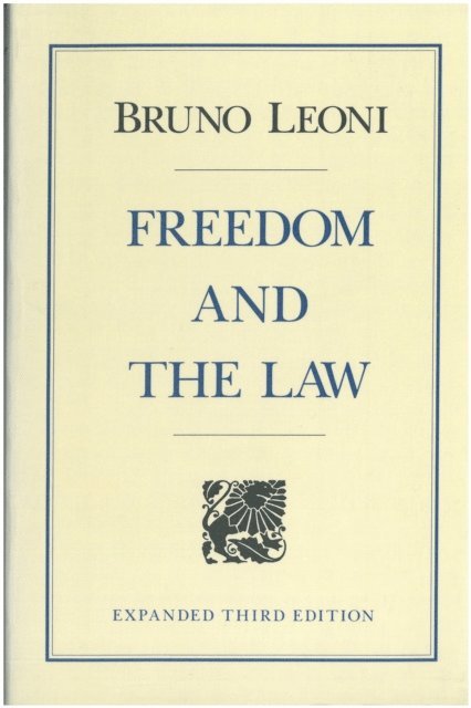 Bruno Leoni - Freedom and the Law, E-bok
