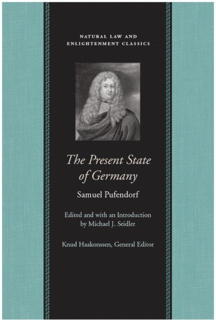 Samuel Pufendorf, Michael J. Seidler - Present State of Germany, E-bok