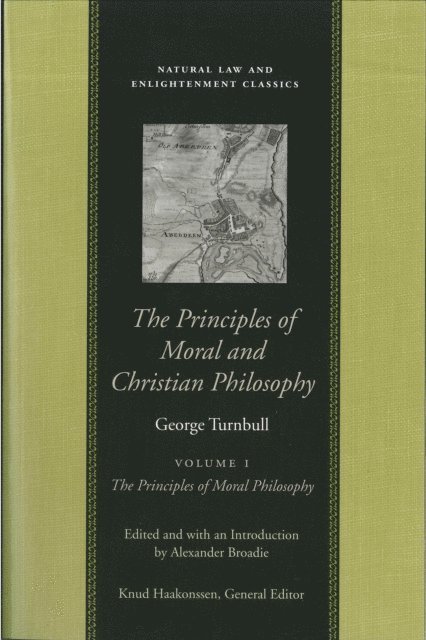 George Turnbull, Alexander Broadie - Principles of Moral and Christian Philosophy, E-bok