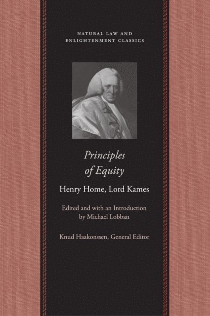 Lord Kames Henry Home, Michael Lobban - Principles of Equity, E-bok