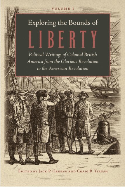 Jack P. Greene, Craig B. Yirush - Exploring the Bounds of Liberty, E-bok. Tillgänglighet: Lägg i varukorg