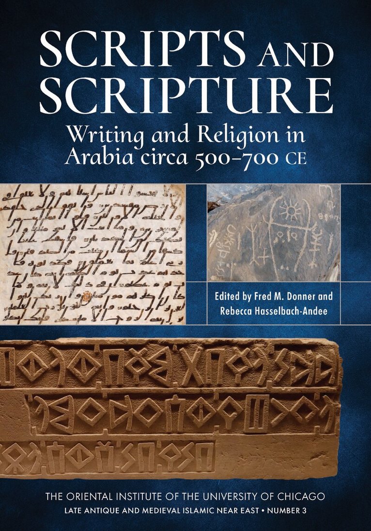 Fred M. Donner, Rebecca Hasselbach-Andee - Scripts and Scripture, Häftad