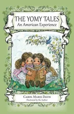 Carol Marie Davis - Yomy Tales, an American Experience, Häftad. Tillgänglighet: Lägg i varukorg