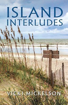 Vicki Mickelson - Island Interludes, Häftad
