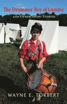 Wayne E Torbert - Drummer Boy of Olustee, Häftad. Tillgänglighet: Lägg i varukorg