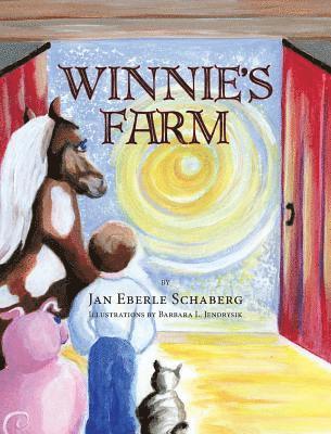 Jan Eberle Schaberg - Winnie's Farm, Inbunden